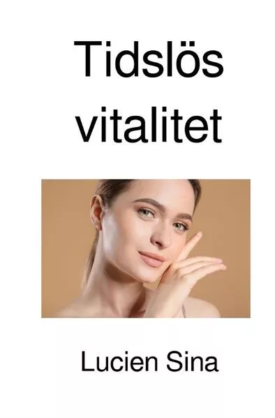 Tidslös vitalitet</a>