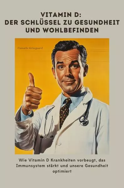 Vitamin D: Der Schlüssel zu Gesundheit und Wohlbefinden