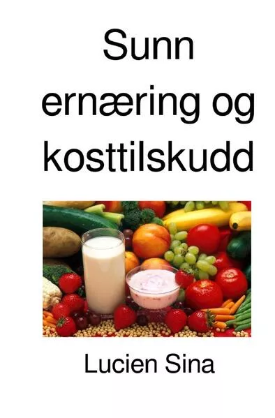 Sunn ernæring og kosttilskudd</a>