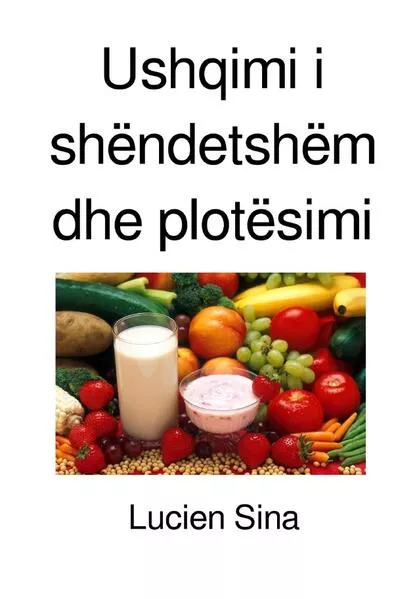 Ushqimi i shëndetshëm dhe plotësimi</a>