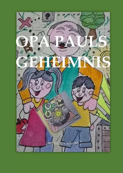 Cover: Opa Pauls Geheimnis