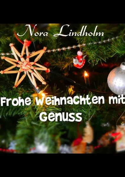 Cover: Frohe Weihnachten mit Genuss