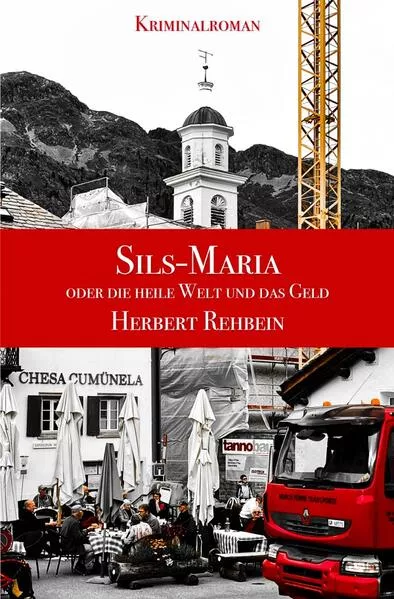 Sils-Maria oder die heile Welt und das Geld