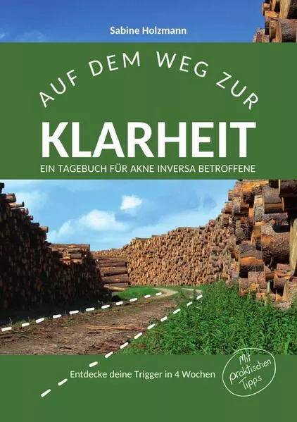 Cover: Auf dem Weg zur Klarheit - Ein Tagebuch für Akne inversa Betroffene