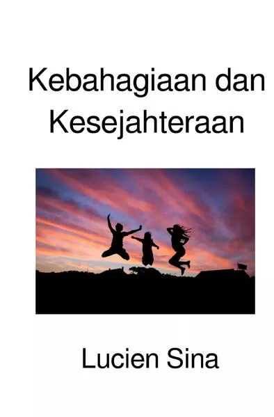 Kebahagiaan dan Kesejahteraan</a>