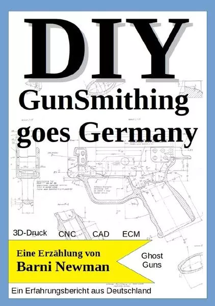 Cover: DIY GunSmithing goes Germany