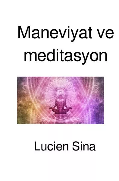 Maneviyat ve meditasyon</a>