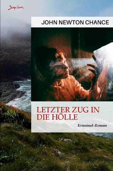 Cover: Letzter Zug in die Hölle