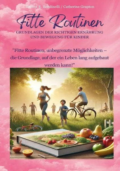 Cover: Fitte Routinen - Grundlagen der richtigen Ernährung und Bewegung für Kinder