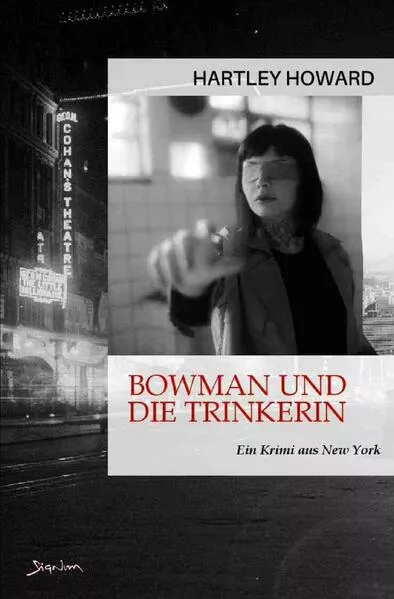 Cover: Bowman und die Trinkerin