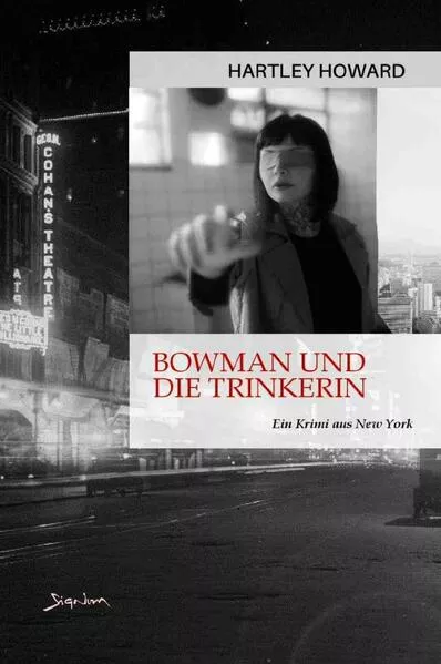 Bowman und die Trinkerin