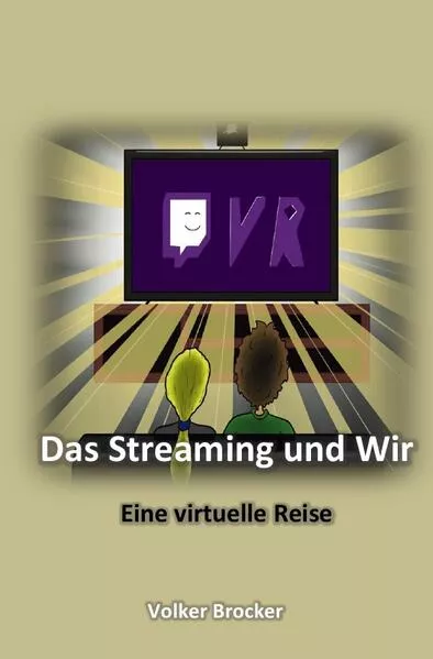 Cover: Das Streaming und Wir