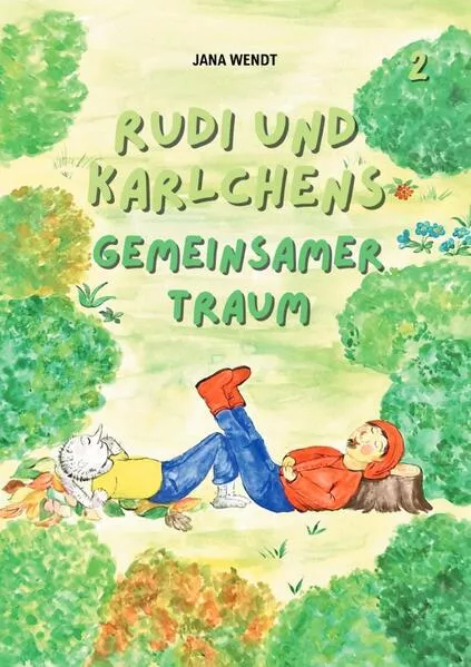 Rudis Traum / Rudi und Karlchens gemeinsamer Traum