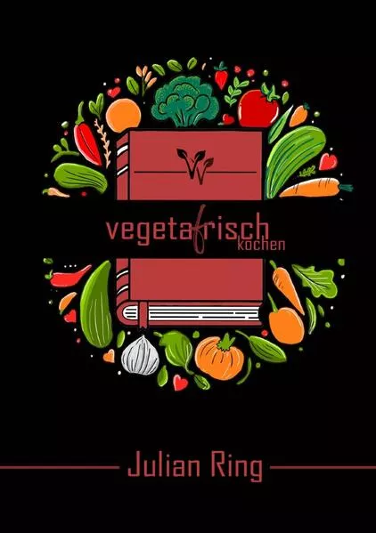 Cover: Vegeta(f)risch kochen