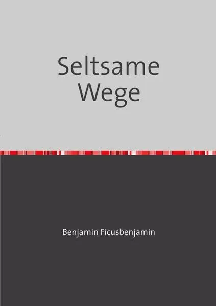 Cover: Seltsame Wege