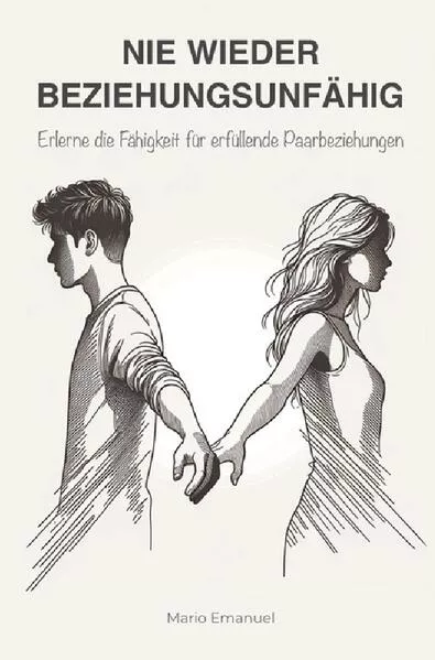 Cover: Nie wieder Beziehungsunfähig