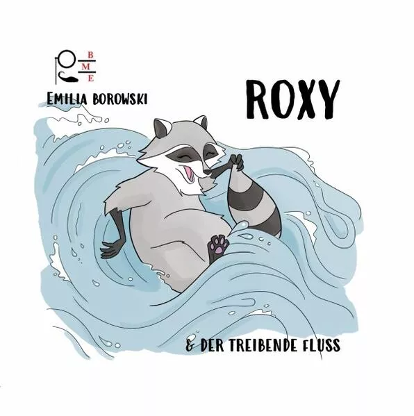 Roxy / Roxy & der treibende Fluss