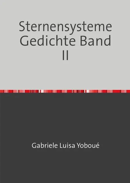 Cover: Sternensysteme Gedichte Band II