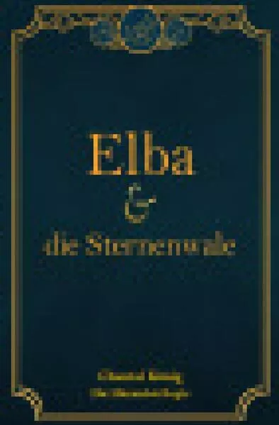 Cover: Elba und die Sternenwale
