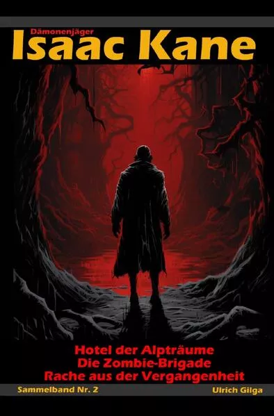 Dämonenjäger Isaac Kane / Dämonenjäger Isaac Kane: Sammelband 2
