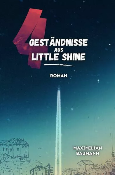 Cover: Little Shine / 4 Geständnisse aus Little Shine