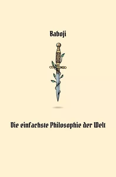 Die einfachste Philosophie der Welt