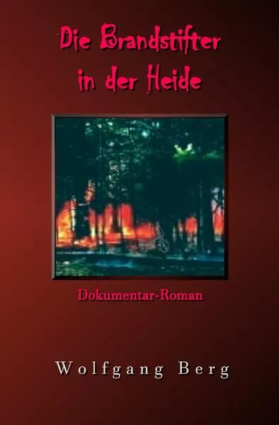 Die Brandstifter in der Heide</a>