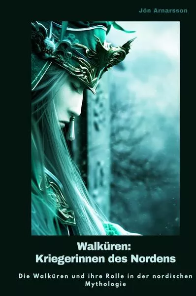 Cover: Walküren: Kriegerinnen des Nordens