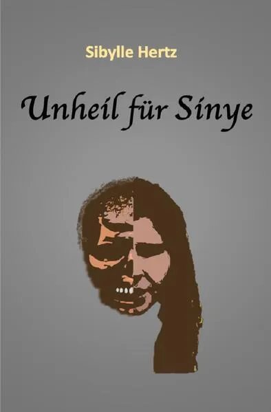 Cover: Jugendromanreihe von den Mysterien der Geschwister Dante, Sinye und Otter / Unheil für Sinye