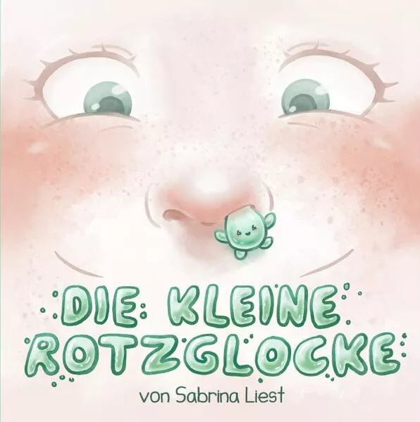 Cover: Die kleine Rotzglocke