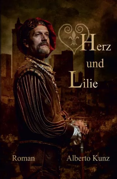 Cover: Herz und Lilie