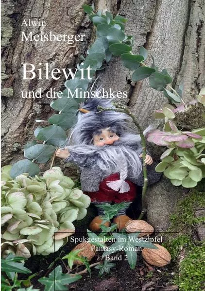 Cover: Spukgestalten im Westzipfel / Bilewit und die Minschkes