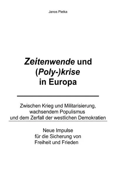 Zeitenwende und (Poly-)Krise in Europa