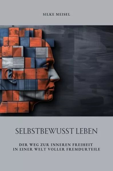 Selbstbewusst Leben
