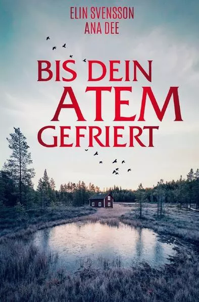 Bis dein Atem gefriert