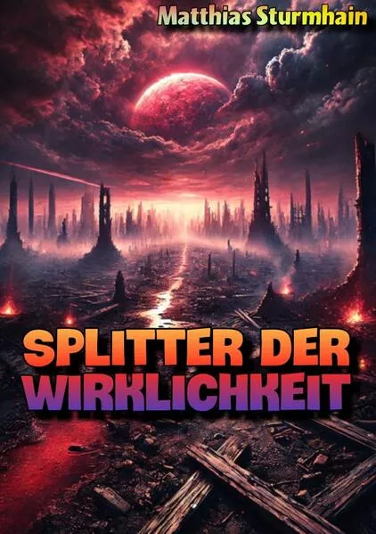 Cover: Splitter der Wirklichkeit