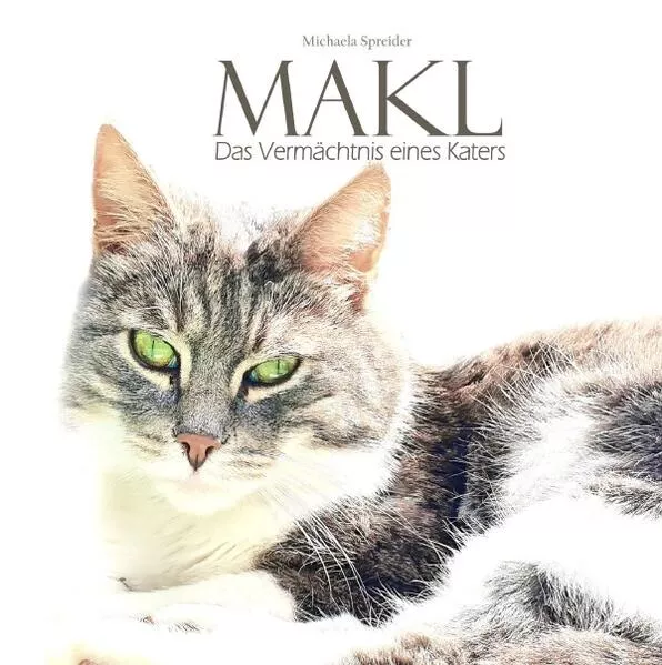 Cover: Makl - Das Vermächtnis eines Katers