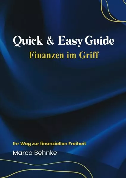 Cover: Quick & Easy Guide Finanzen im Griff