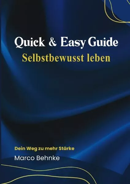 Cover: Quick & Easy Guide Selbstbewusst leben