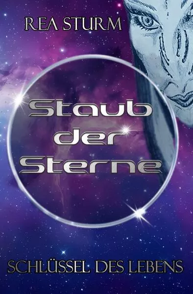 Cover: Staub der Sterne / Schlüssel des Lebens