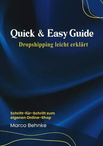 Cover: Quick & Easy Guide Dropshipping leicht erklärt