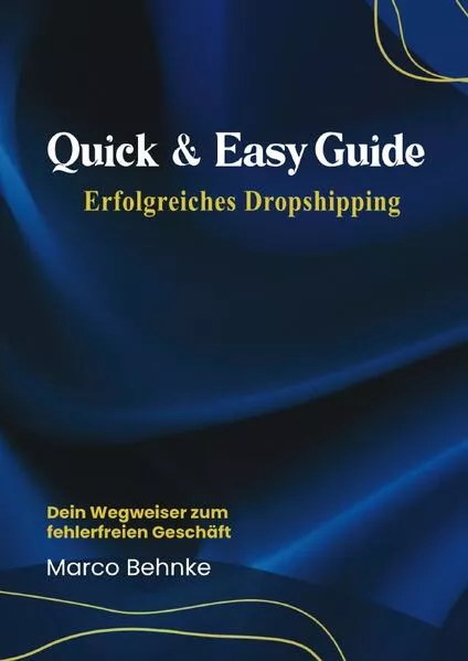 Cover: Quick & Easy Guide Erfolgreiches Dropshipping