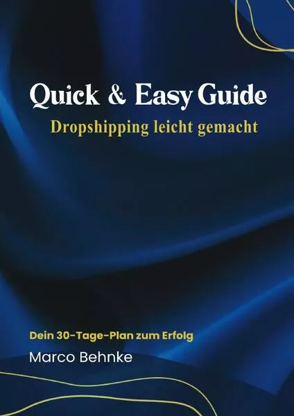 Cover: Quick & Easy Guide Dropshipping leicht gemacht