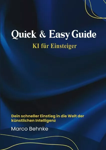 Cover: Quick & Easy Guide KI für Einsteiger