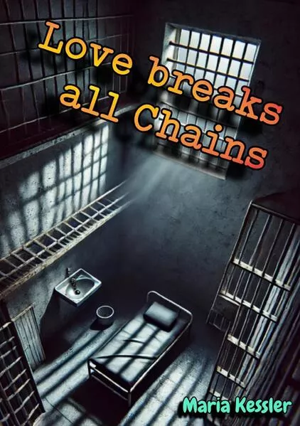 Love breaks all Chains