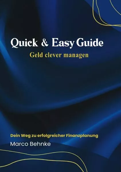 Cover: Quick & Easy Guide Geld clever managen