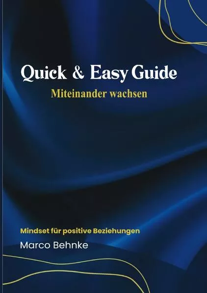 Cover: Quick & Easy Guide Miteinander wachsen