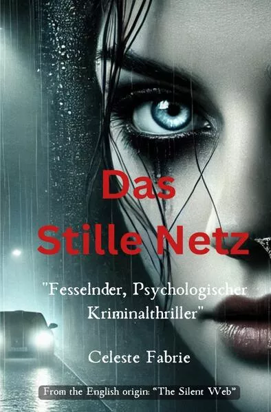 Cover: The Silent Web / Das Stille Netz