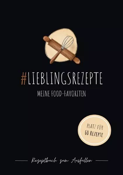 Cover: #LIEBLINGSREZEPTE