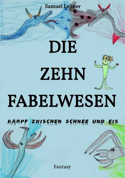 Die zehn Fabelwesen